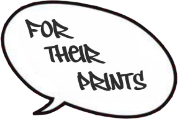 For Their Prints