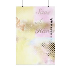 "SAVE A HORSE" poster