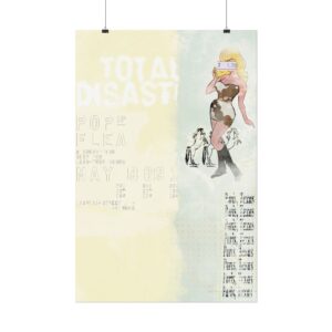 "TOTAL DISASTER" poster